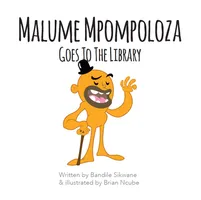 Malume Mpompoloza Goes to the Library